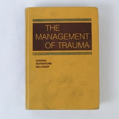 The Management of Trauma by George D. Zuidema 1979 Hardcover 3rd Edition HC