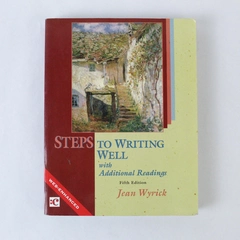 Steps to Writing Well by Jean Wyrick 2001 Paperback 5th Edition