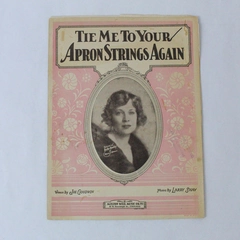 Tie Me To Your Apron Strings Again Vintage Sheet Music Goodwin And Shay 1925