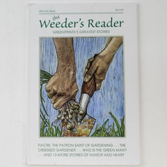 The Weeder's Reader GreenPrint's Greatest Stories 2012 Special Issue Paperback