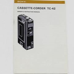 Sony Cassette Corder TC42 Owner's Instruction Manual