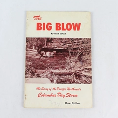 The Big Blow by Ellis Lucia Vintage 1963 The Columbus Day Storm Paperback