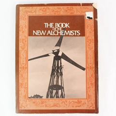 The Book of the New Alchemists Nancy J. Todd 1977 First Edition