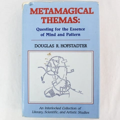 Metamagical Themas by Douglas R. Hofstadter 1985 Hardcover