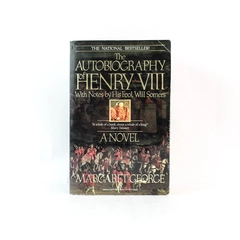 The Autobiography of Henry VIII by Margaret George 1986 Ballantine Paperback