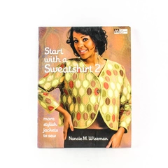 Start with a Sweatshirt 2 by Nancie M. Wiseman 2010 Paperback