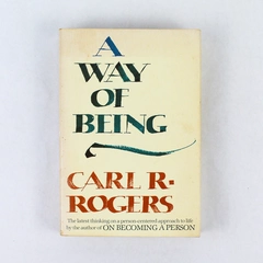 Way of Being by Carl Ransom Rogers 1980 Trade Paperback