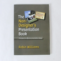 The Non-Designer's Presentation Book Robin Williams 2009 Peachpit Press PB