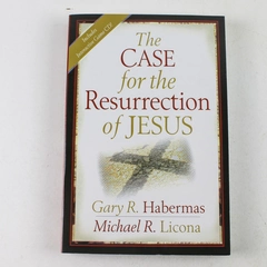 The Case for the Resurrection of Jesus Michael R. Licona Habermas 2004 Paperback