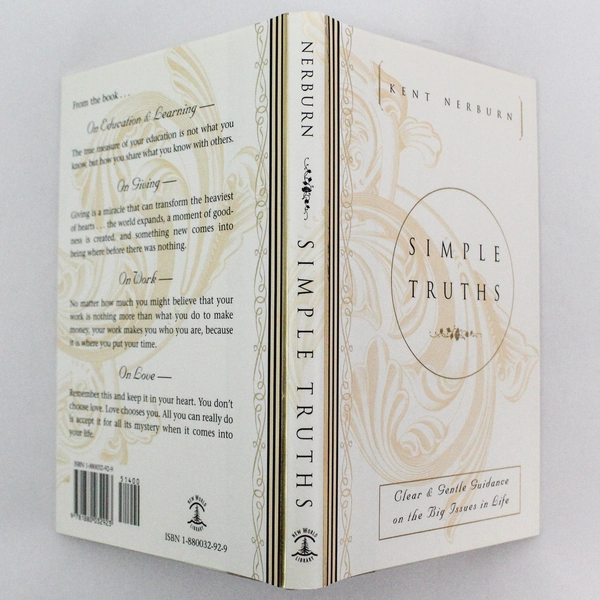 Simple Truths by Kent Nerburn 1996 First Edition HC DJ Very Good Condition