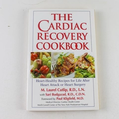 Cardiac Recovery Cookbook Sari Greaves M. Laurel Cutlip 2005 Paperback