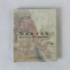Ganesh Removing the Obstacles by James H Bae 2002 Mandala Publishing HC DJ