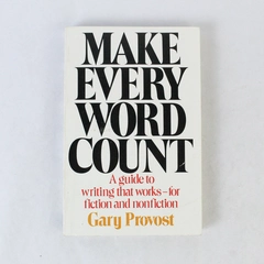 Make Every Word Count Gary Provost 1986 Writer's Digest Books Paperback