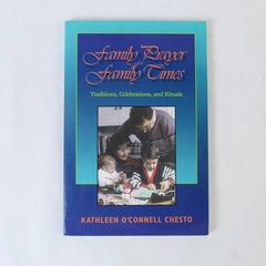 Family Prayer for Family Times Kathleen O'Connell Chesto 1996 Paperback