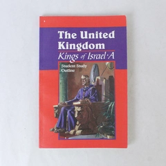 A Beka The United Kingdom Kings of Israel A Student Study Outline 1995 2nd Ed