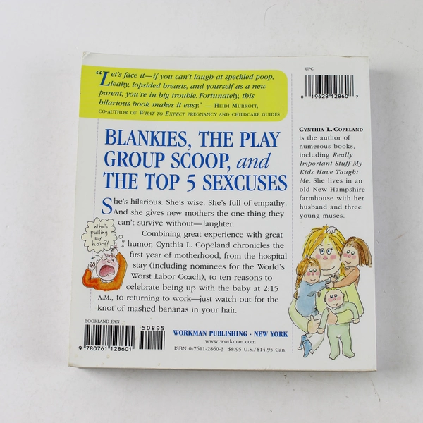 Diaper Diaries The Real Poop on a New Mom's First Year Copeland 2003 Paperback