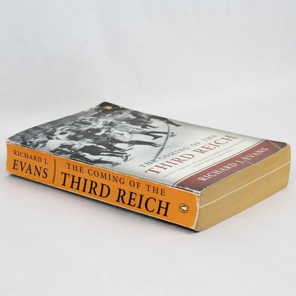 The Coming of the Third Reich by Richard J. Evans 2005 Trade Paperback
