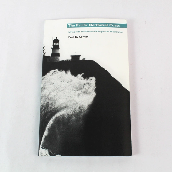The Pacific Northwest Coast by Paul D. Komar 1998 Duke University Press PB