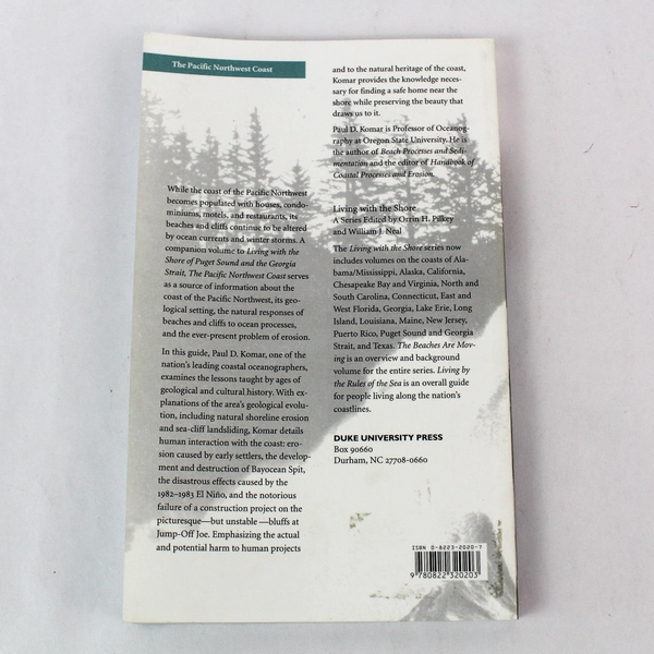 The Pacific Northwest Coast by Paul D. Komar 1998 Duke University Press PB
