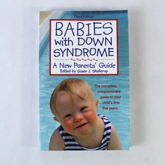 Babies With Down Syndrome New Parents' Guide Susan Skallerup 2008 Paperback