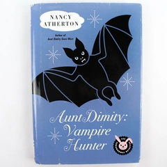 Aunt Dimity Vampire Hunter by Atherton Nancy 2008 Hardcover