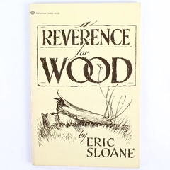 Reverence for Wood by Eric Sloane 1976 Paperback