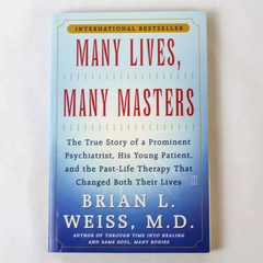 Many Lives Many Masters Brain L. Weiss M.D. 1988 Simon & Schuster Paperback