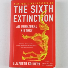 Sixth Extinction An Unnatural History by Elizabeth Kolbert 2014 Paperback