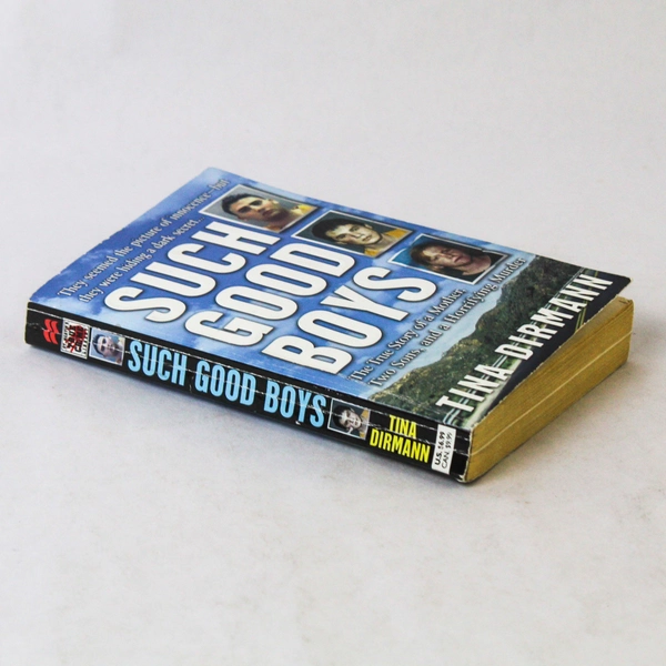Such Good Boys by Tina Dirmann 2005 Paperback Book