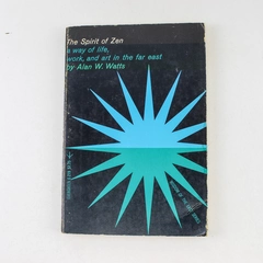 The Spirit of Zen by Alan W. Watts 1960 Paperback