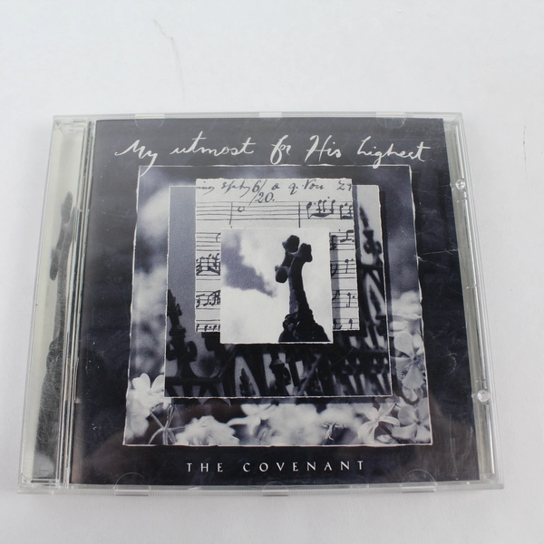 My Utmost For His Highest The Covenant CD Christian Pop