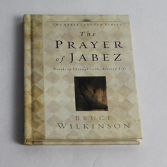 The Prayer of Jabez by Bruce Wilkinson Hardcover 2000 Multnomah Publishers