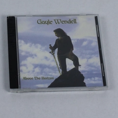New Sealed Above the Horizon by Gayle Wendell Music CD 2009