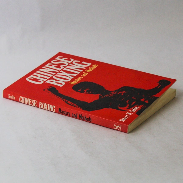 Chinese Boxing Masters And Methods Robert Smith 1980 Kodansha International PB