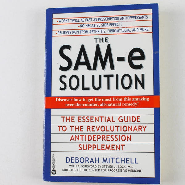 The SAM-E Solution Steven J. Bock Deborah Mitchell 1999 Paperback