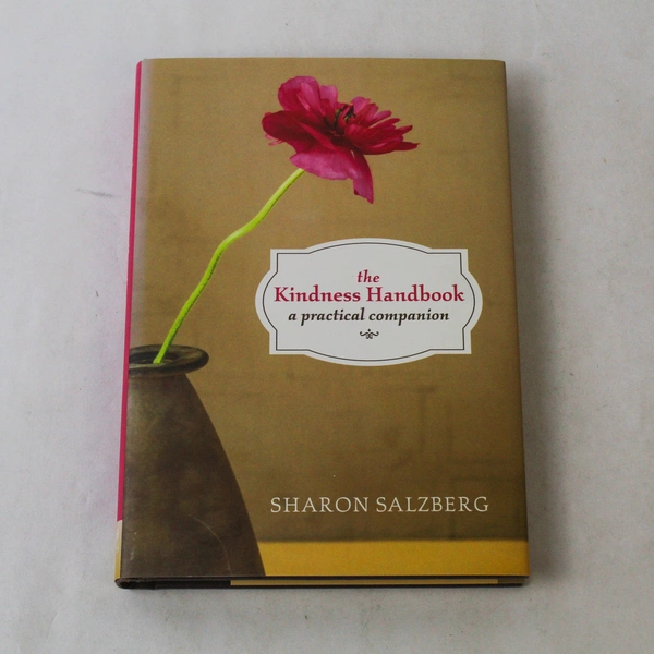 The Kindness Handbook A Practical Companion Sharon Salzberg 2008 Sounds True HC