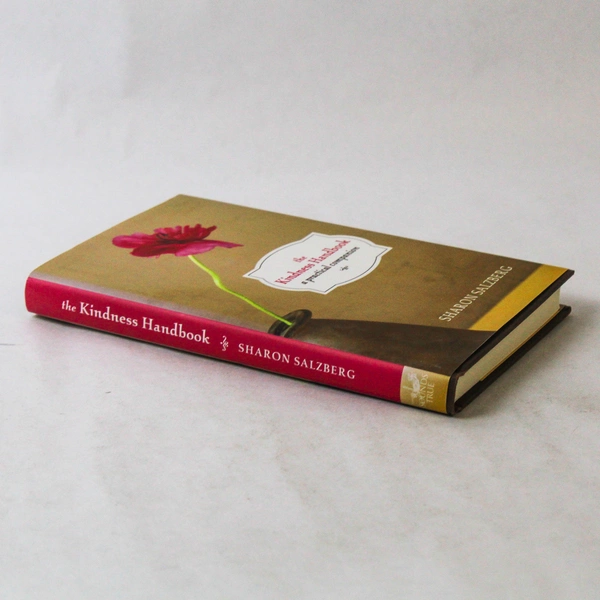 The Kindness Handbook A Practical Companion Sharon Salzberg 2008 Sounds True HC