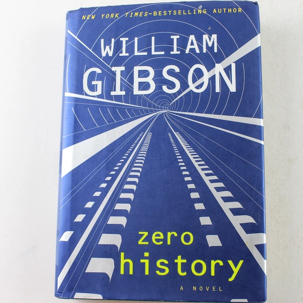 Zero History by William Gibson 2010 Hardcover Good Condition Penguin Books