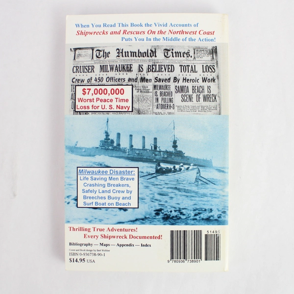 Shipwrecks & Rescues on the Northwest Coast Margie & Bert Webber 1996 PB Flawed