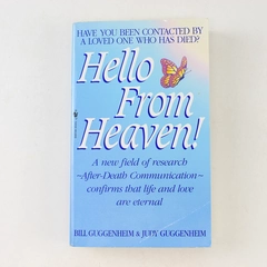 Hello from Heaven Bill Guggenheim 1996 Hardcover