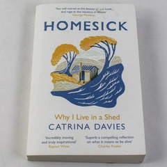 Homesick Why I Live in a Shed by Catrina Davies 2020 PB Pre-owned
