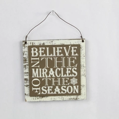 Believe in the Miracles of the Season Wood Wall Plaque Christmas Rustic Distress