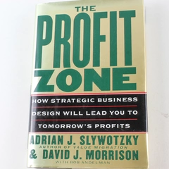 The Profit Zone Book by Slywotzky & Morrison 1997 Hardcover Good Condition