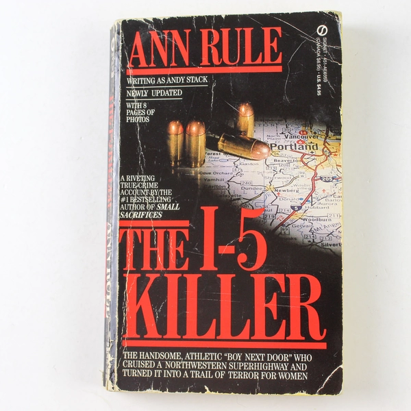 The I-5 Killer by Ann Rule 1984 Paperback