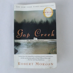 Gap Creek The Story of a Marriage by Robert Morgan 2000 Trade Paperback