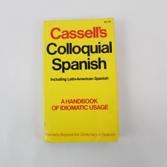Cassell's Colloquial Spanish A Handbook Of Idiomatic Usage Gerrard 1980 PB