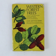 Western Forest Trees A Guide to the Identification James Berthold Berry PB 1966