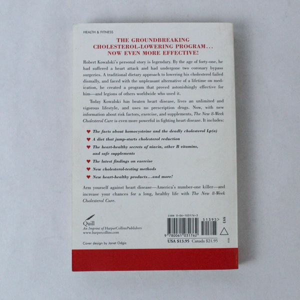 The New 8-Week Cholesterol Cure Robert E. Kowalski 2002 Paperback