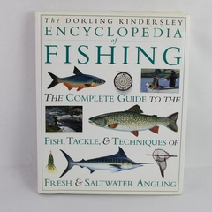 Encyclopedia of Fishing 1994 Angling Dorling Kindersley Hardcover Dust Jacket