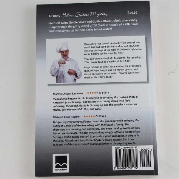 A Corpse In The Soup A Silver Sisters Mystery Morgan St James Phyllice Bradner